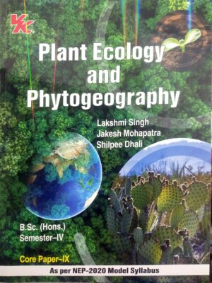 Plant Ecology And Phytogeography B.Sc. (Hons.) Sem-IV Core Paper-IX Nep (Odisha Board)