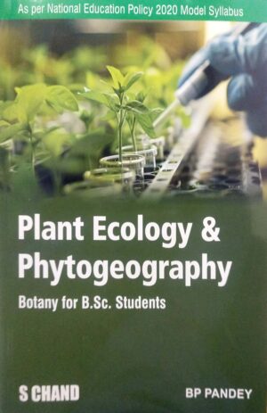 Plant Ecology & Phytogeography (Botany for BSc Students)