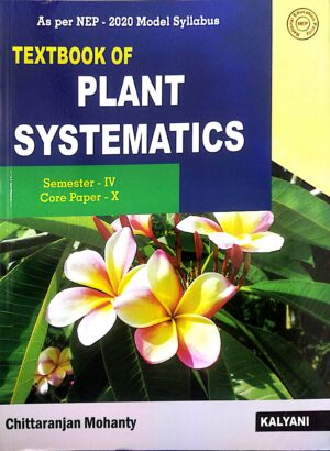 Text Book Of Plant Systematics Semester-IV, Core Paper-X (Nep)