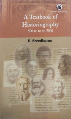 A Textbook of Historiography 500 BC to AD 2000