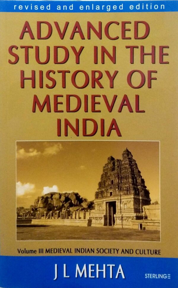 Advanced Study in the History of Medieval India : Vol.-III