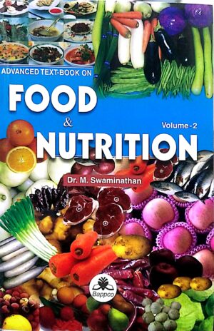 Advanced Text-Book On Food & Nutrition- Volume 2