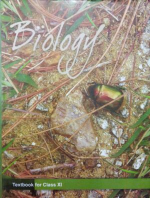 Biology Textbook For Class-XI  Ncert