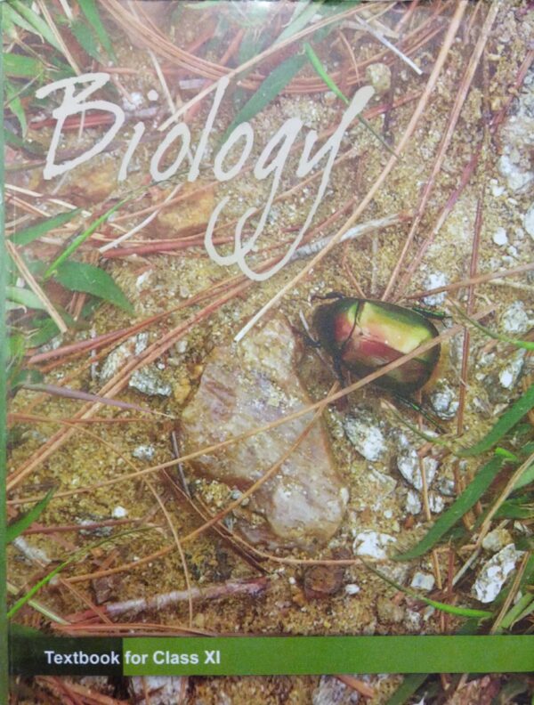 Biology Textbook For Class-XI  Ncert