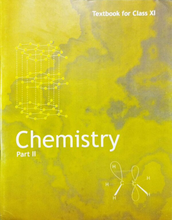 Chemistry Part-II Textbook For Class-XI  Ncert