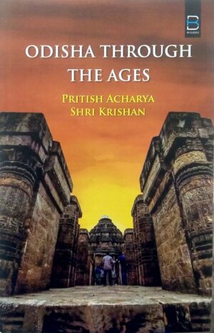 Odisha Through The Ages