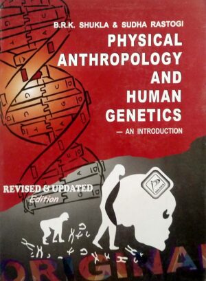 Physical Anthropology and Human Genetics