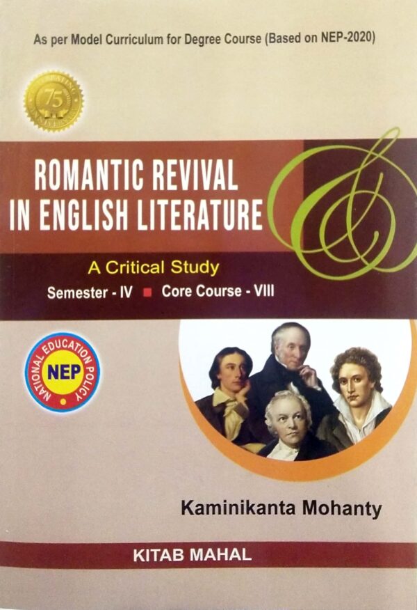 Romantic Revival In English Literature Sem-IV Core Course-VIII Nep