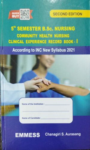 5th Sem BSc Nursing Community Health Nursing Clinical Experience Record Book-I 2ed