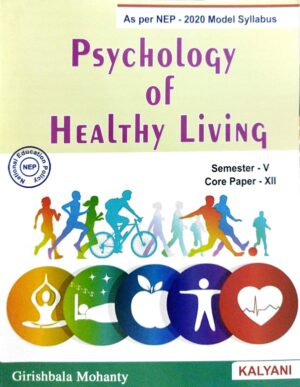 Psychology Of Healthy Living Sem-V Core Paper-XII Nep