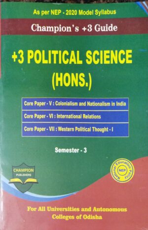 Champions +3 Guide +3 Political Science (Hons) Semester-3 (Nep)