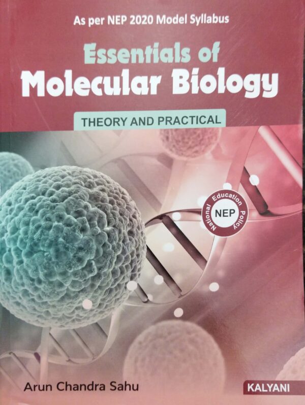 Essentials of Molecular Biology Theory and Practical (Nep)