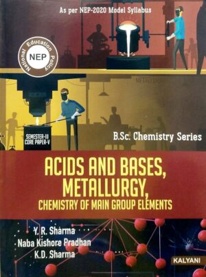 Acids And Bases Metallurgy Chemistry Of Main Group Elements Sem-III Core Paper-V Nep