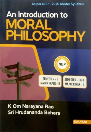 An Introduction To Moral Philosophy Sem-I & II Paper-I & II Nep