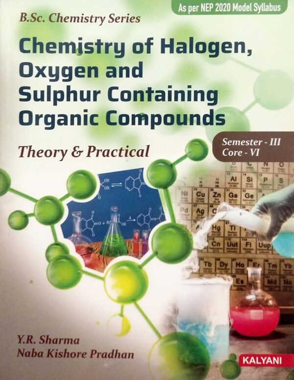 Chemistry Of Halogen Oxygen And Sulphur Containing Organic Compounds Sem-III Core-VI Nep