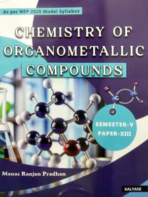 Chemistry Of Organometallic Compounds Sem-V Paper-XIII Nep