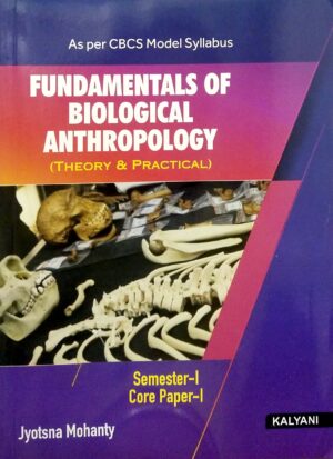 Fundamentals Of Biological Anthropology (Theory & Practical) Sem-1 Core Paper-1