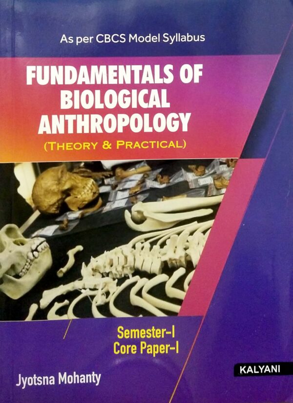 Fundamentals Of Biological Anthropology (Theory & Practical) Sem-1 Core Paper-1