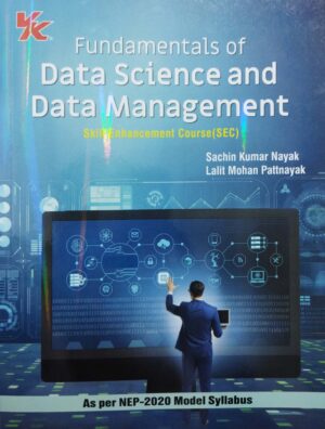 Fundamentals Of Data Science And Data Management (Sec) Sem-V Nep (Odisha Board)
