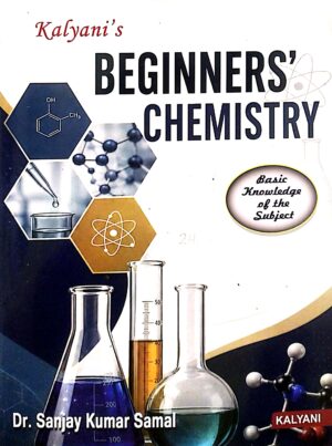 Kalyanis Beginners Chemistry