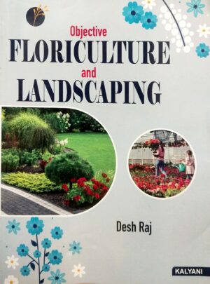 Objective Floriculture and Landscaping