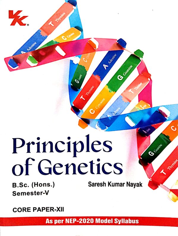 Principles Of Genetics B.Sc. (Hons.) Sem-V Core Paper-XII Nep (Odisha Board)