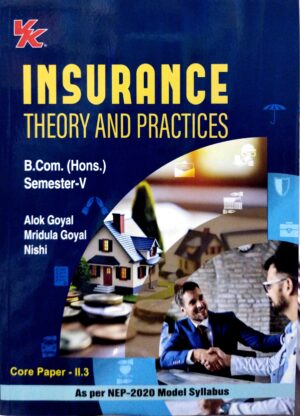 Insurance Theory And Practices B.Com. (Hons.) Sem-V Paper-II.3 Nep (Odisha Board)
