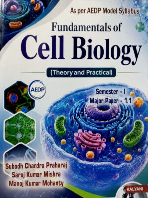 Fundamentals Of Cell Biology Sem-1 Major Paper-1.1 Aedp