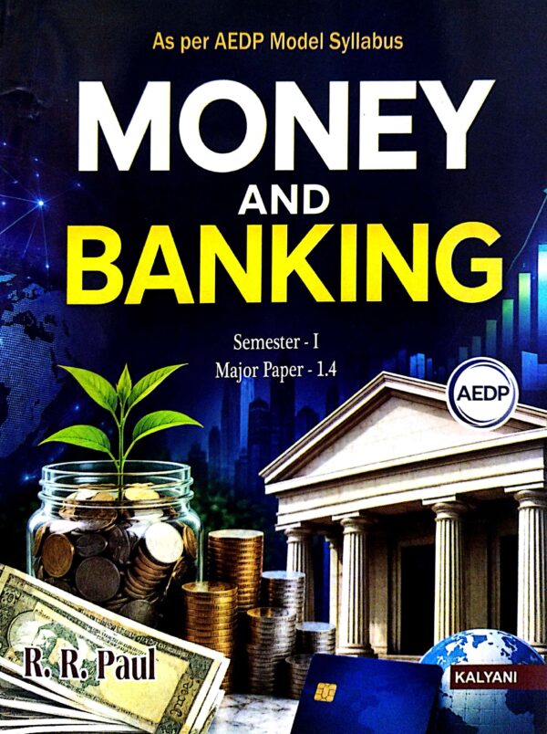 Money And Banking Sem-1 Major Paper-1.4 Aedp