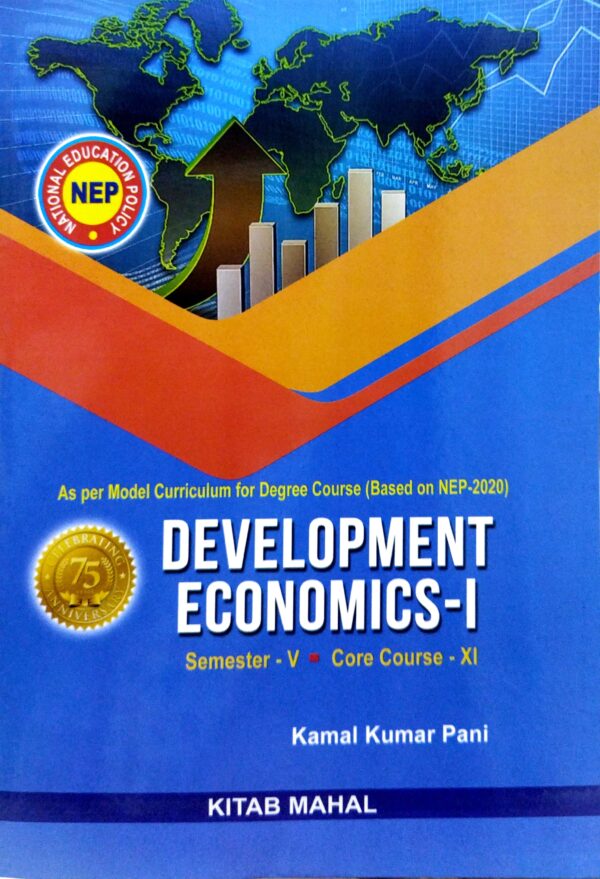 32. Development Economics-I Semester-V, Core Course-XI (nep)1 Development Economics-I Semester-V, Core Course-XI (nep)