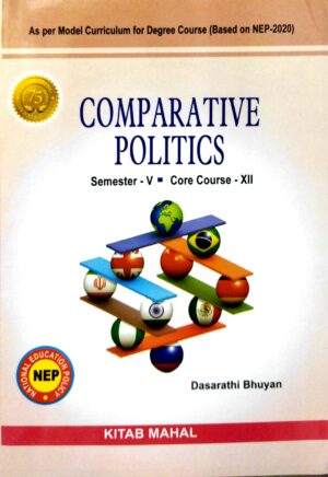 Comparative Politics Sem-V Core Course-XII Nep