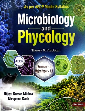 Microbiology And Phycology Theory & Practical Sem-1 Major Paper-1.1 Aedp