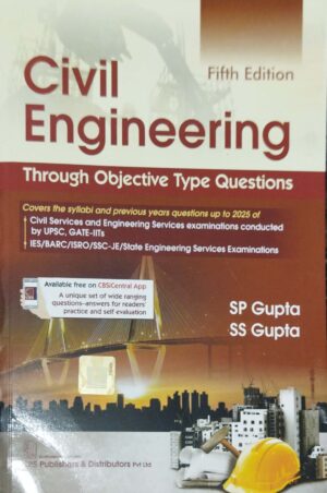 Civil Engineering Through Objective Type Questions 5ed