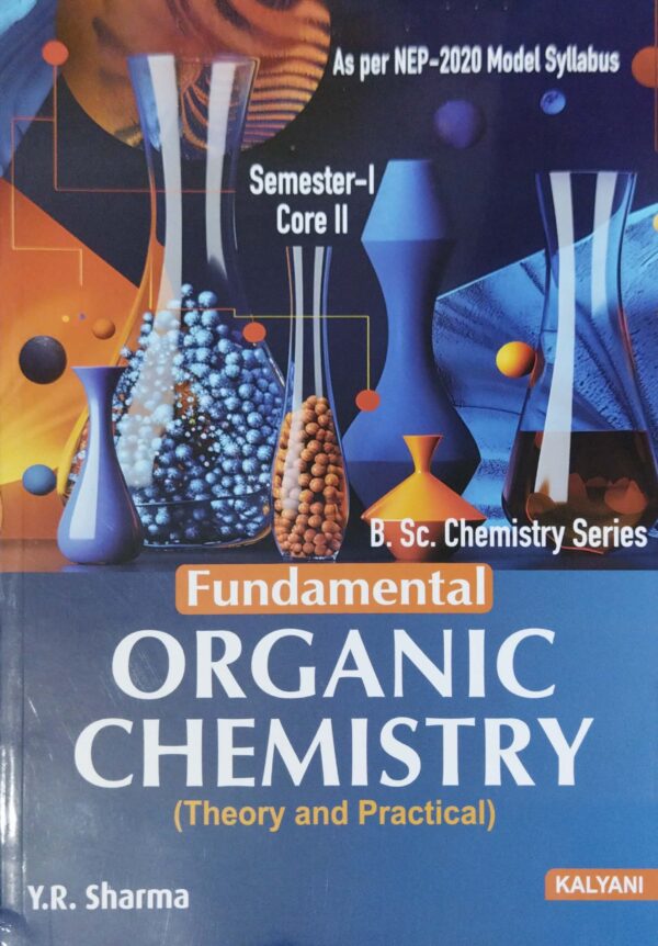 Fundamentals Organic Chemistry Semester-I Core-II Nep