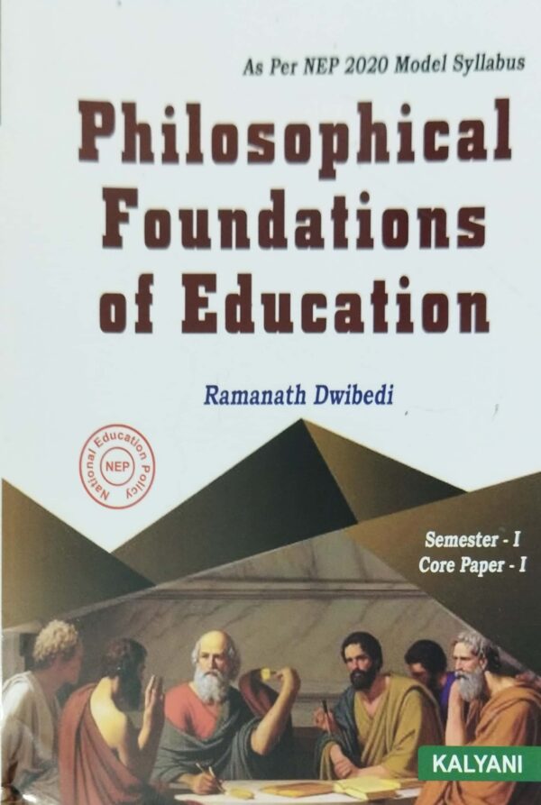 Philosophical Foundations of Education Semester-I Core-I Paper-I NEP
