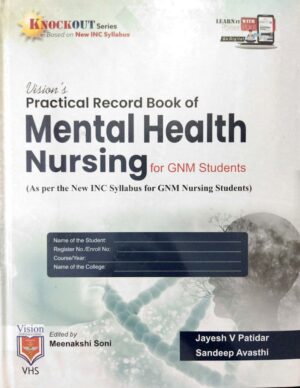 Visions Practical Record Book of  Mental Health Nursing for GNM
