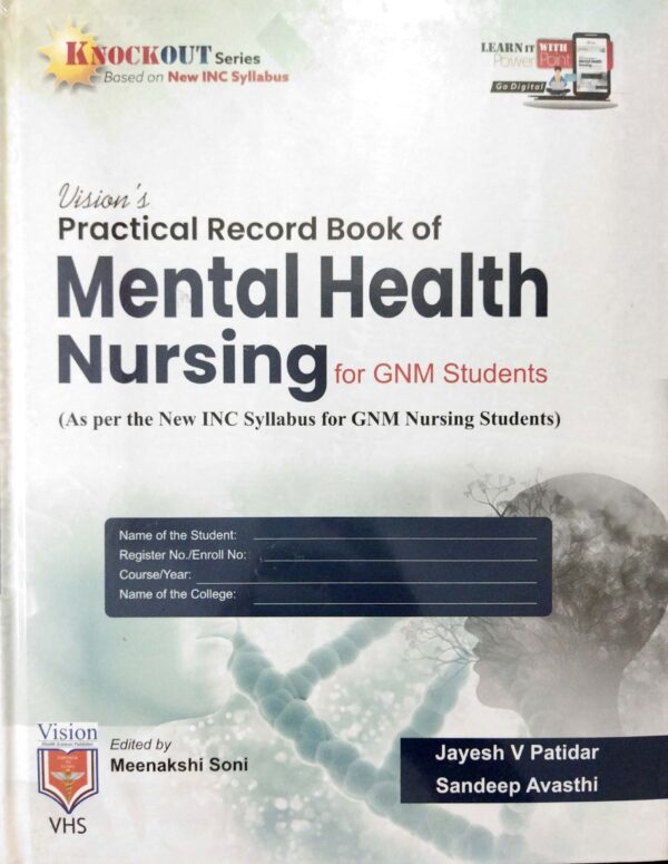 Visions Practical Record Book of  Mental Health Nursing for GNM